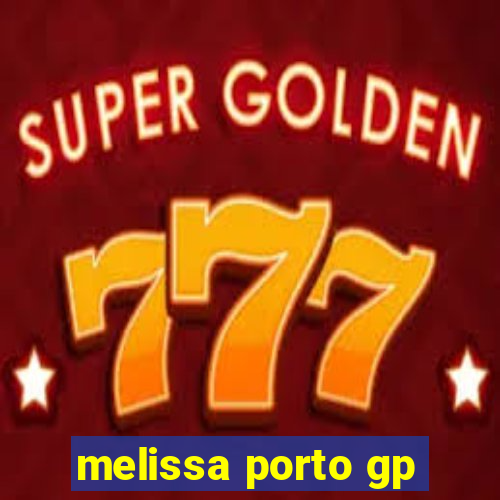 melissa porto gp