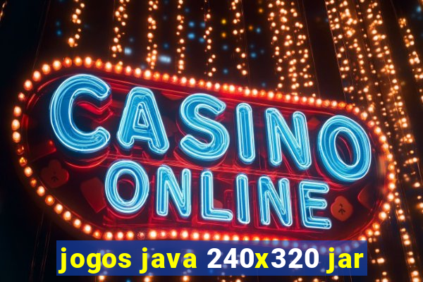 jogos java 240x320 jar