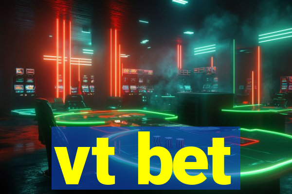 vt bet