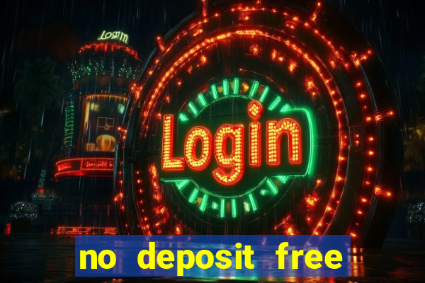 no deposit free casino cash