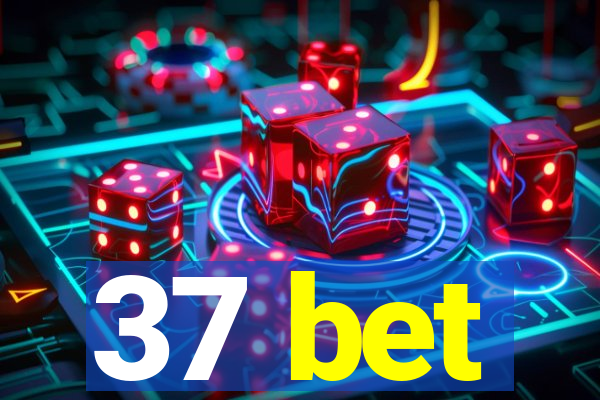 37 bet