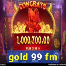 gold 99 fm