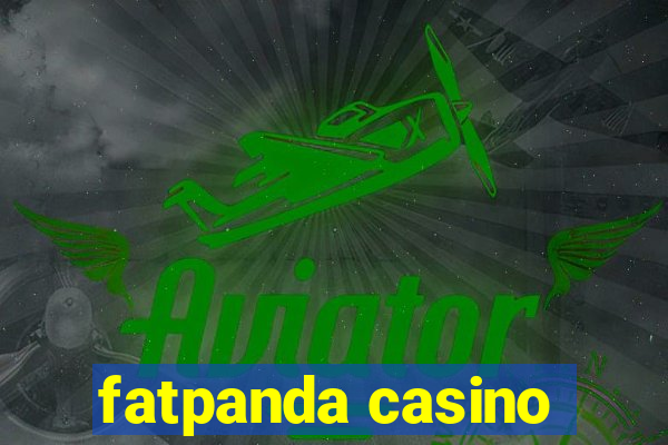 fatpanda casino