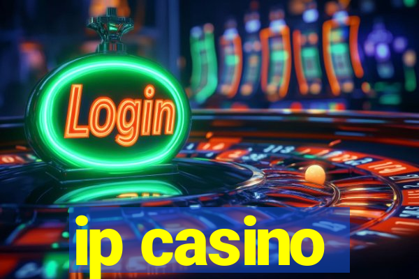 ip casino