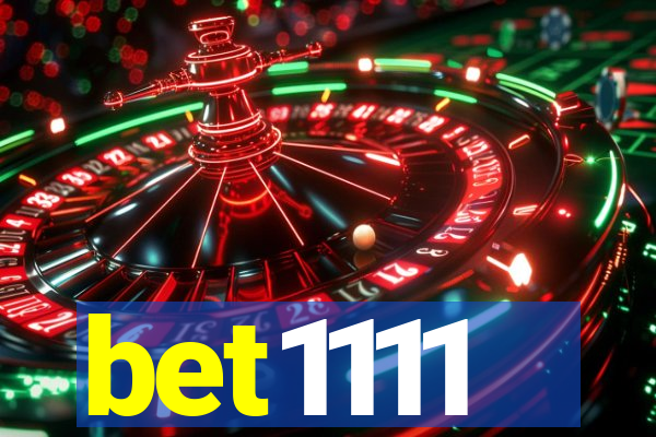 bet1111