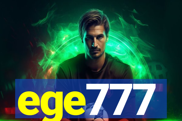 ege777