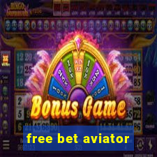 free bet aviator