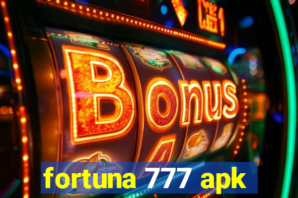 fortuna 777 apk