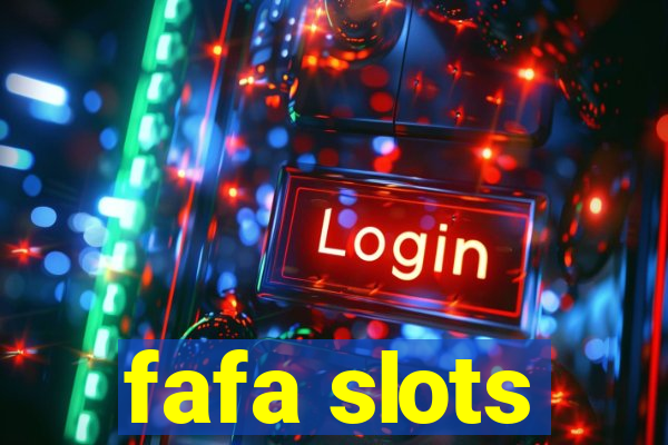 fafa slots