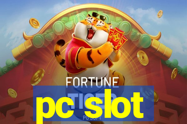 pc slot