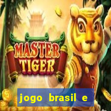 jogo brasil e espanha hoje