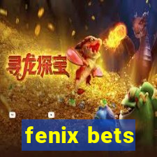 fenix bets