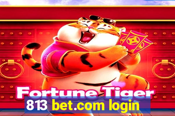 813 bet.com login