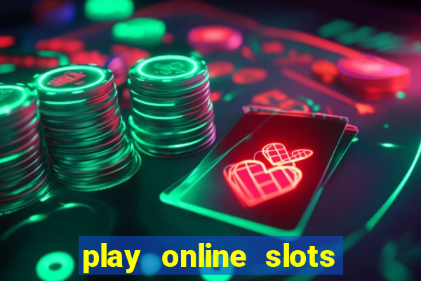 play online slots with real money