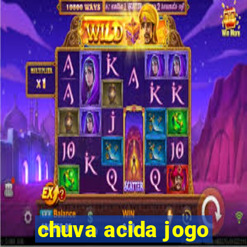 chuva acida jogo