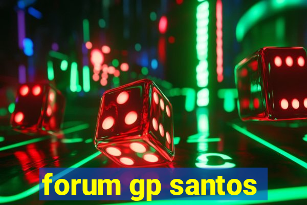 forum gp santos