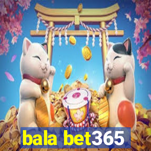 bala bet365