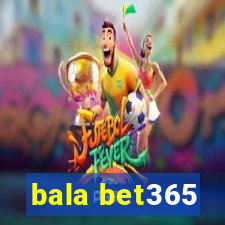 bala bet365