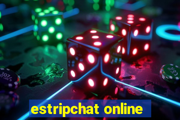 estripchat online