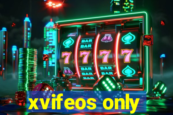 xvifeos only