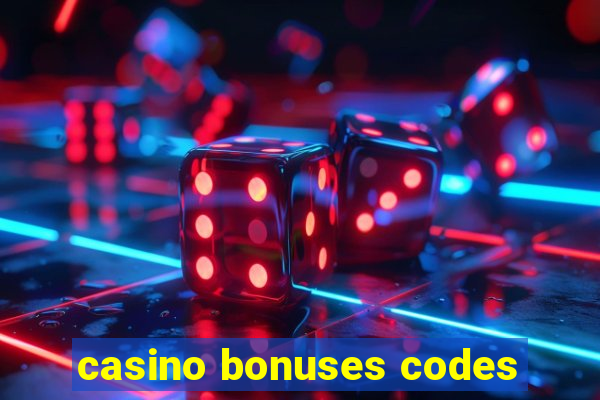 casino bonuses codes