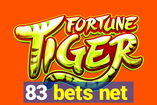 83 bets net