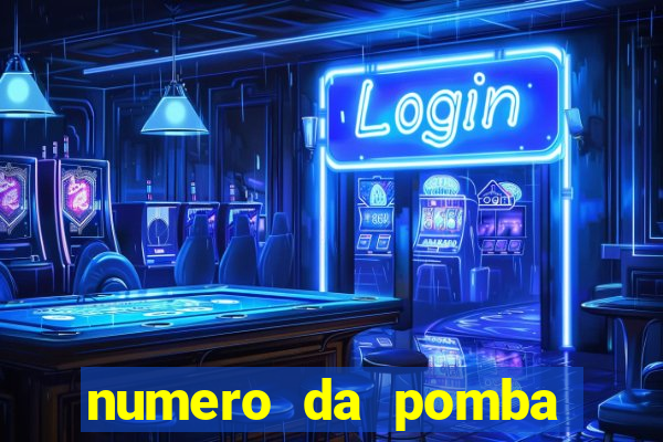 numero da pomba jogo do bicho