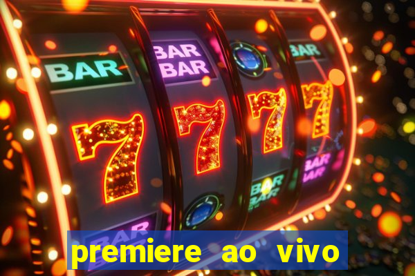 premiere ao vivo gratis futebol