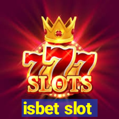 isbet slot