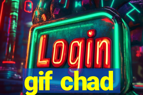 gif chad