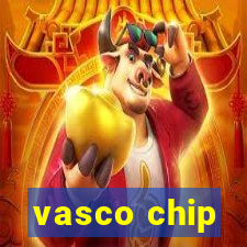 vasco chip