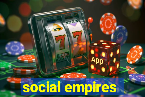 social empires