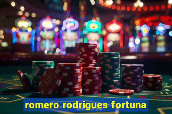 romero rodrigues fortuna