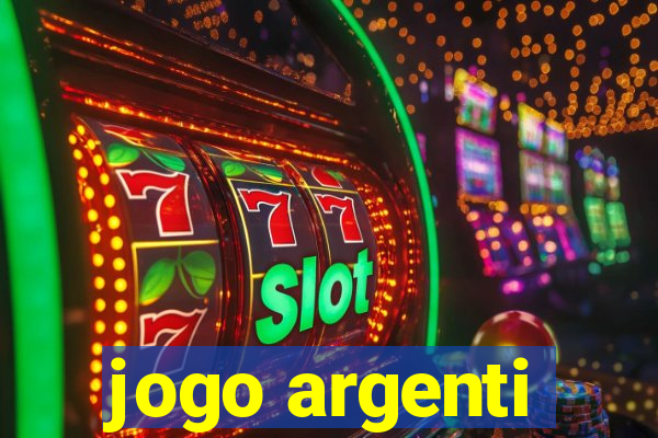 jogo argenti