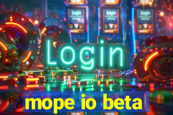 mope io beta