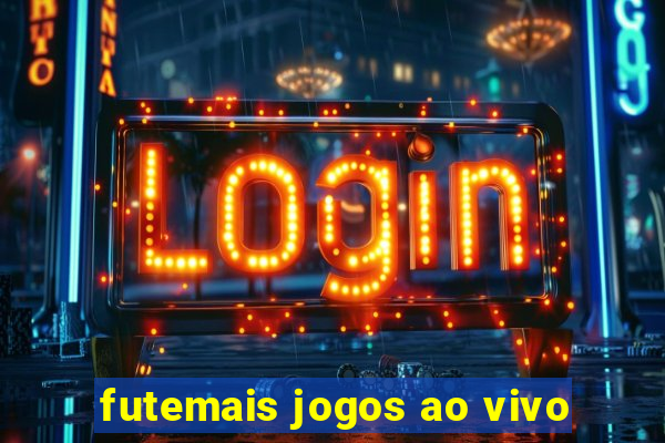 futemais jogos ao vivo