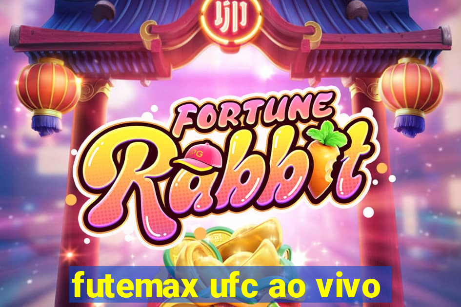 futemax ufc ao vivo