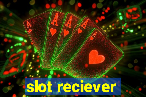 slot reciever