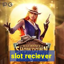 slot reciever