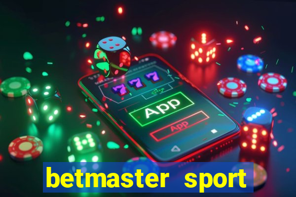 betmaster sport betting club