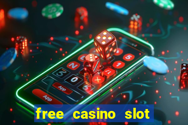 free casino slot machine game online