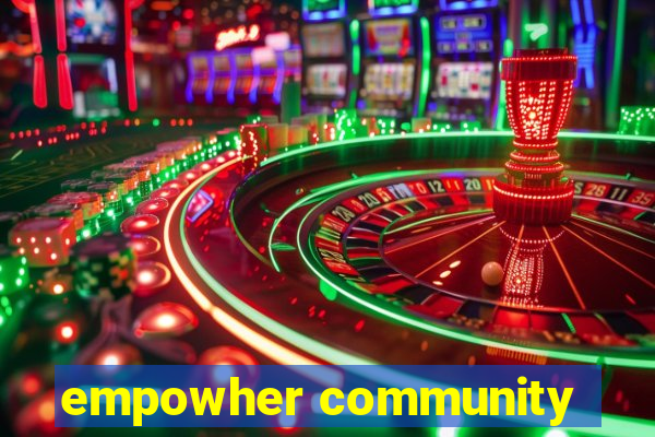 empowher community