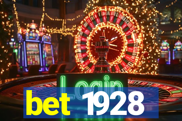 bet 1928