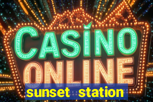 sunset station casino hotel