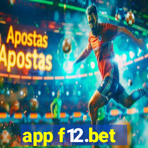 app f12.bet