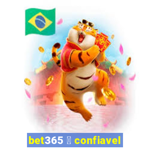 bet365 茅 confiavel