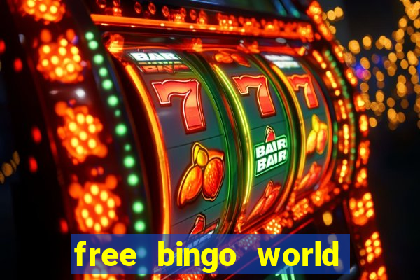 free bingo world free bingo games