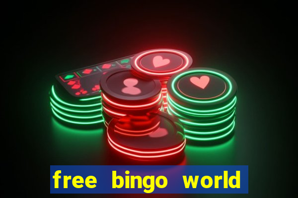 free bingo world free bingo games