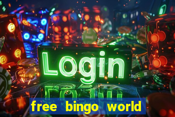 free bingo world free bingo games