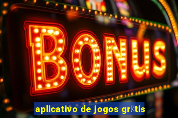 aplicativo de jogos gr谩tis